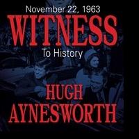 Hugh Aynesworth Offers Unique Insights in Book 'November 22, 1963: Witness to History Video