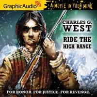 GraphicAudio Releases RIDE THE HIGH RANGE by Charles G. West Video