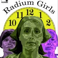 Paradox Players Opens Austin Premiere of RADIUM GIRLS Tonight, 6/13-29