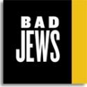 Cast Complete for ‘Bad Jews’