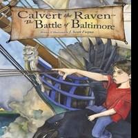 CALVERT THE RAVEN IN THE BATTLE OF BALTIMORE Featured at National Book Festival This  Video