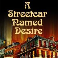 Group Rep's A STREETCAR NAMED DESIRE Begins 7/25 Video