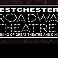 Westchester Broadway Theatre Celebrates 40 Years!