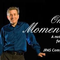 JPAS Presnts Glyn Bailey's ONE GREAT MOMENT IN TIME This Weekend