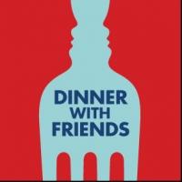 Message from the Artistic Director about Dinner With Friends