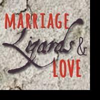 World Premiere of MARRIAGE, LIZARDS, AND LOVE Presented at Capital Fringe Festival, N Video