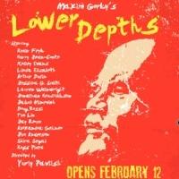 Double Down Productions Present Russian Play THE LOWER DEPTHS by Maxim Gorky, 2/12-23