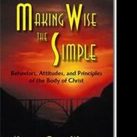 Neville Earl Walker Releases MAKING WISE THE SIMPLE Video