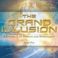 THE GRAND ILLUSION by Brendan D. Murphy Discusses Spirituality and the Universe Video