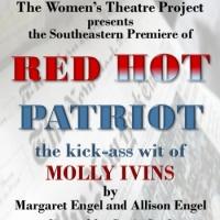 Women's Theatre Project Presents RED HOT PATRIOT: THE KICK-ASS WIT OF MOLLY IVINS…