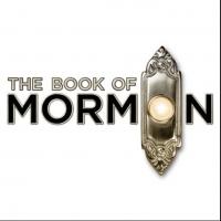THE BOOK OF MORMON Extends thru May 2014 at Hollywood Pantages