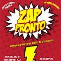 South City Theatre to Present ZAP PRONTO, 7/25-8/2 Video