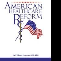 Dr. Earl Ferguson's New Book  On the State of America's Healthcare... Video