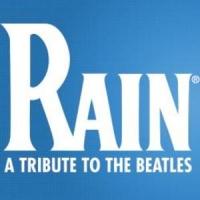 Tickets to RAIN at Benedum Center On Sale Today