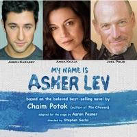 MY NAME IS ASHER LEV to Run 2/22-4/19 at the Fountain Video