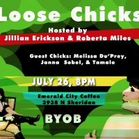 LOOSE CHICKS to Play at Emerald City Coffee July 26 Video