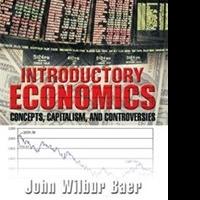 John Wilbur Baer Enlightens About Economics in New Book Video