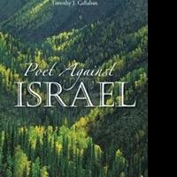 Timothy J. Callahan Releases New Book of Poems, POET AGAINST ISRAEL