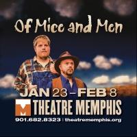 OF MICE AND MEN Begins Tonight at Theatre Memphis Video
