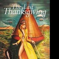 G.J. Machaby Releases 'The Last Thanksgiving'