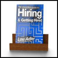 Lou Adler Releases THE ESSENTIAL GUIDE FOR HIRING & GETTING HIRED Video