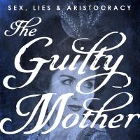 'Radio Theatre Style' THE GUILTY MOTHER to Open in L. A., 2/13/15