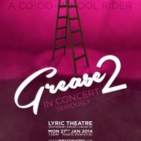 GREASE 2 Live in London For One Night Only, Lyric Theatre, Jan 2014