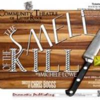 Community Theatre of Little Rock Presents THE SMELL OF THE KILL, Beginning 4/26 Video