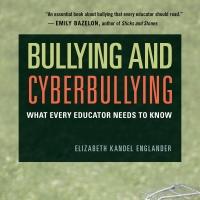 Elizabeth Englander Releases BULLYING AND CYBERBULLYING