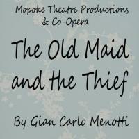 BWW Reviews: ADELAIDE FRINGE 2014: THE OLD MAID AND THE THIEF Have a Different Kind of Love Triangle