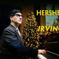 Laguna Playhouse Opens HERSHEY FELDER AS IRVING BERLIN Today