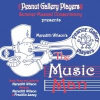 Peanut Gallery Players' THE MUSIC MAN Plays Meadow Brook Theatre, Now thru 8/3