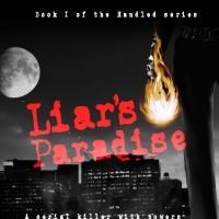 LIAR'S PARADISE by Steven Hartman is Released Video