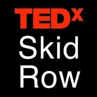 24th STreet Theatre & Street Symphony to Present 'TEDxSkidRow: Mirroring Los Angeles, Video