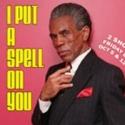 Andre De Shields Brings I PUT A SPELL ON YOU to Laurie Beechman, 10/5 & 12 Video