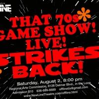 New Line Theatre Off Line Presents 3rd Annual THAT 70s GAME SHOW! LIVE! STRIKES…