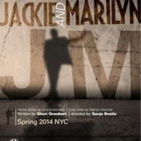 JACKIE AND MARILYN Set for Lion Theatre, 4/18 Video