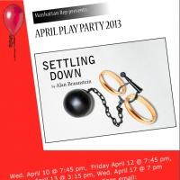 SETTLING DOWN Opens at Manhattan Repertory Theatre for Limited Run, 4/10-17 Video