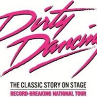 DIRTY DANCING UK Tour to Play King's Theatre Glasgow, 26 August - 20 September Video