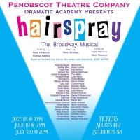 Penobscot Theatre Company Presents HAIRSPRAY This Weekend