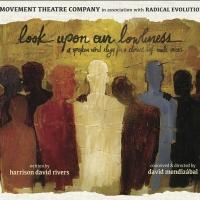The Movement Theatre Company Presents LOOK UPON OUR LOWLINESS, Now thru 4/20 Video