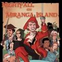 Players Theater Presents NIGHTFALL ON MIRANGA ISLAND at FringeNYC, Now thru 8/24 Video