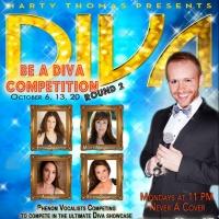 Marty Thomas and Industry Bar to Host 2nd Be A DIVA Competition Round 2 begins…