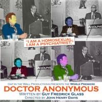 DOCTOR ANONYMOUS to Run 3/29-5/4 at Zephyr Theatre Video