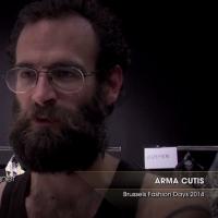 VIDEO: Designers ARMA CUTIS Brussels Fashion Days 2014 Video