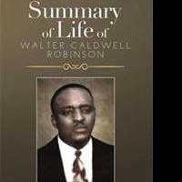 New Biography on Walter Robinson is Released Video