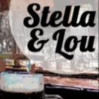 Circle Theatre to Present STELLA & LOU, 8/21-9/20 Video
