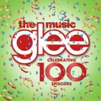 GLEE: THE MUSIC CELEBRATING 100 EPISODES Set for 3/25 Release Video