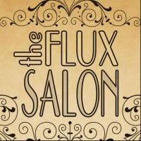 The Flux Salon to Launch 2015 Season with OUT OF TIME, 3/9 Video