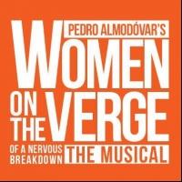 WOMEN ON THE VERGE OF A NERVOUS BREAKDOWN Officially Opens Tonight in the West End